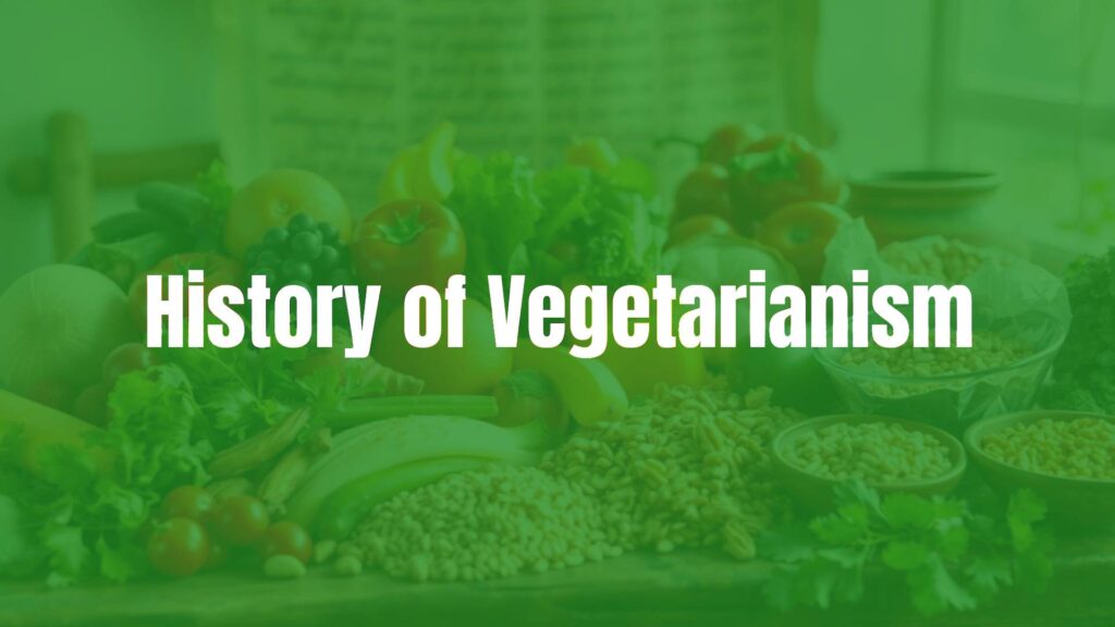 History of Vegetarianism